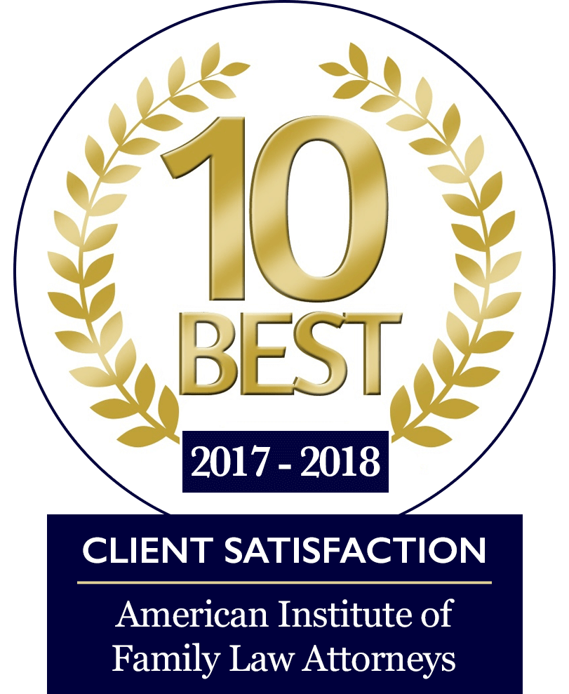 10 Best 2017 to 2018 in Client Satisfaction Awarded by the American Institue of Family Law Attorneys